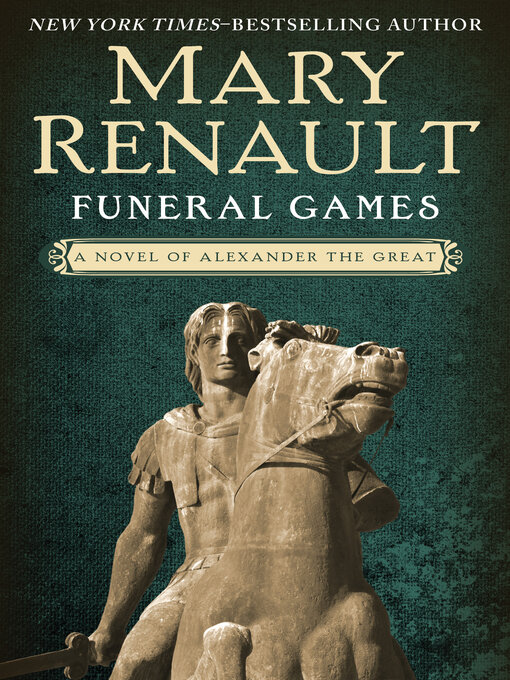 Title details for Funeral Games by Mary Renault - Available